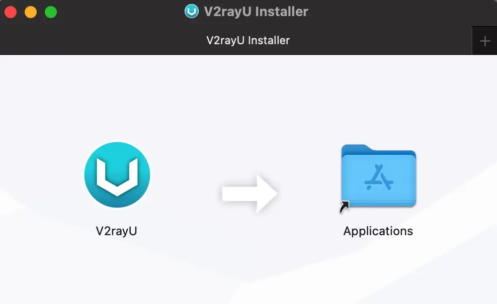 V2RayU for Mac 最新使用教程|新手 5 分钟就能实现科学上网 1 v2rayu installer
